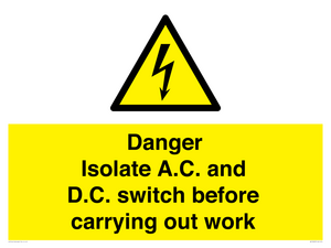 DANGER Isolate A.C. and D.C. switch before carrying out work